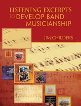 Listening Excerpts to Develop Band Musicianship book cover